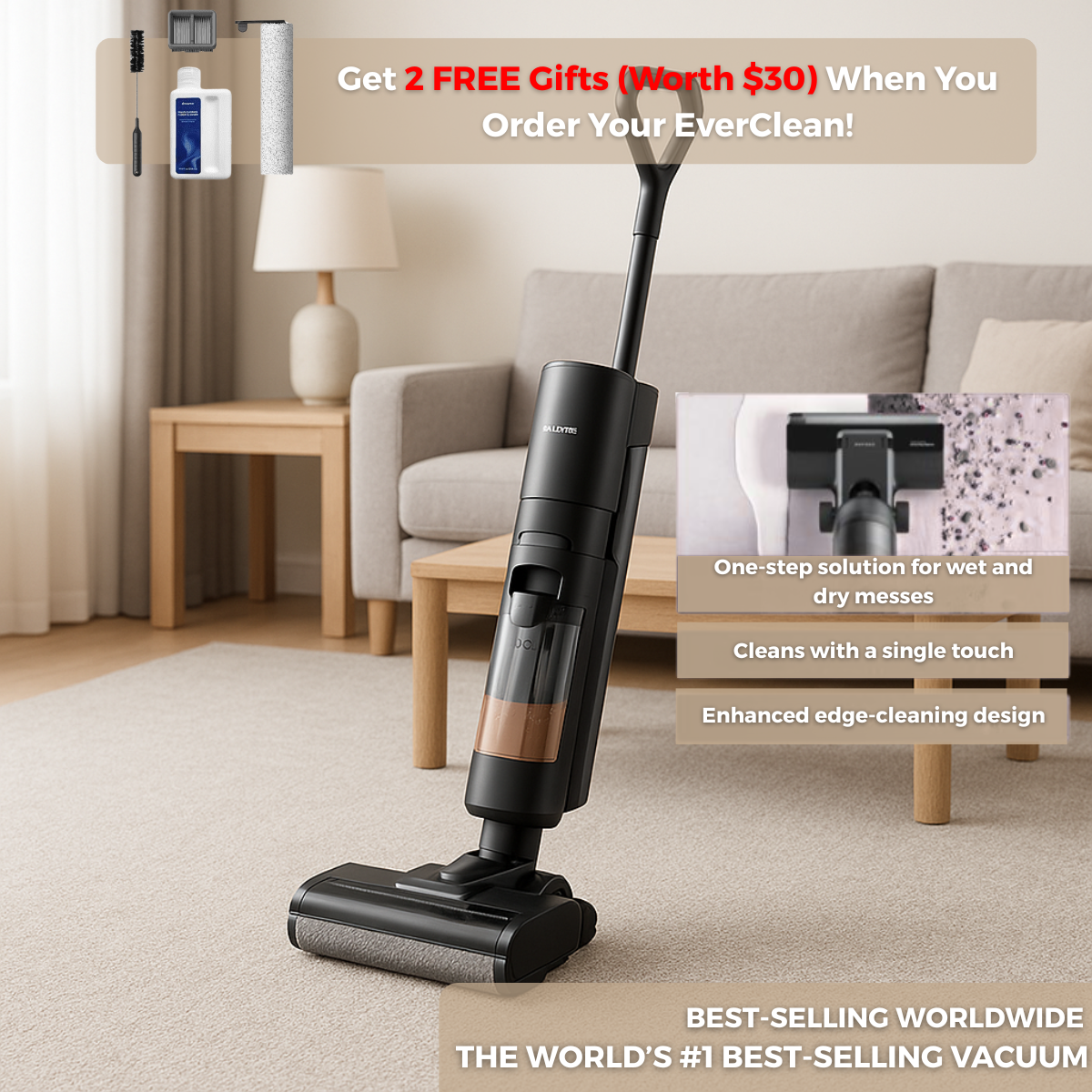 EverClean™ Vacuum – Vacuums, mops, and cleans itself. That easy.